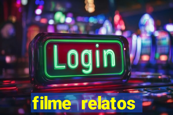 filme relatos selvagens completo dublado