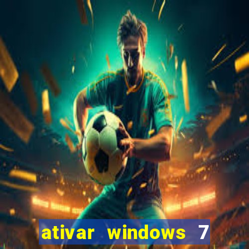 ativar windows 7 pelo cmd