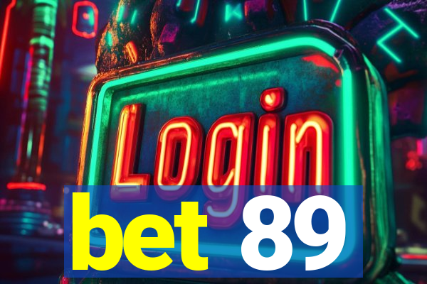 bet 89