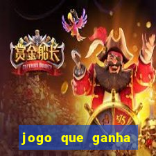 jogo que ganha dinheiro sem colocar dinheiro