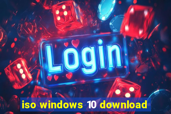 iso windows 10 download