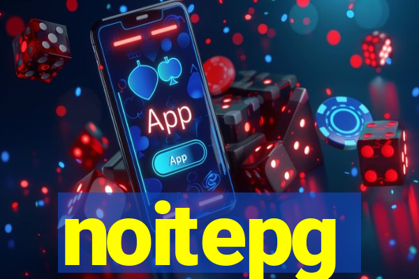 noitepg