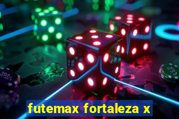 futemax fortaleza x