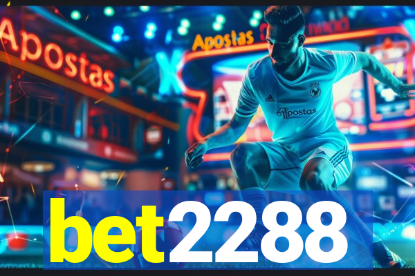 bet2288