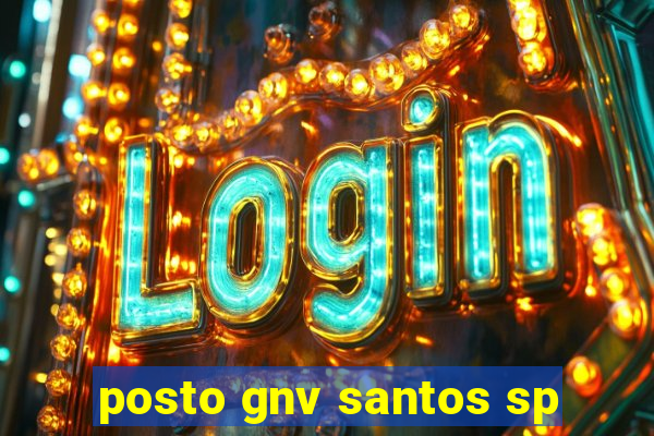 posto gnv santos sp