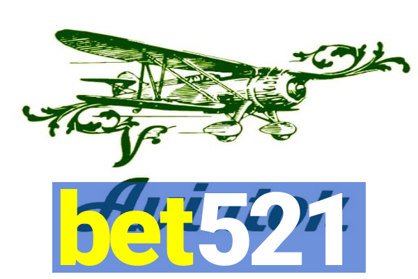 bet521