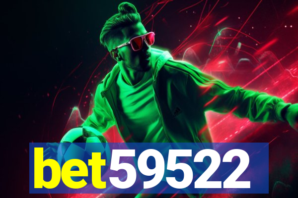 bet59522