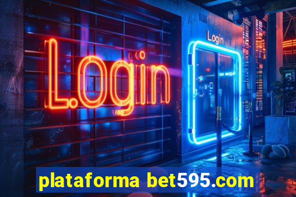 plataforma bet595.com