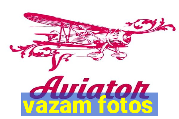 vazam fotos