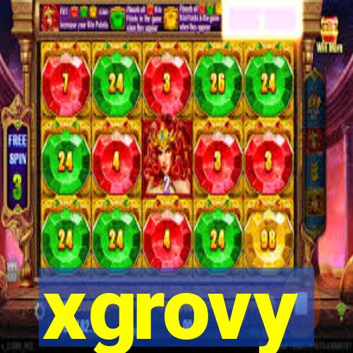 xgrovy