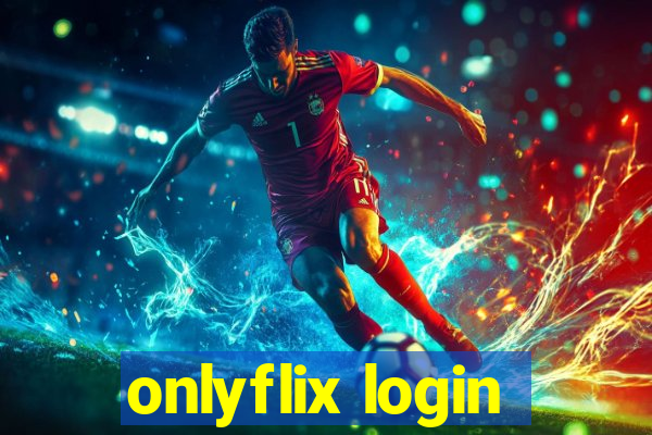 onlyflix login