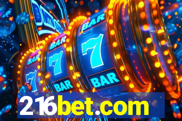 216bet.com