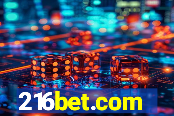 216bet.com