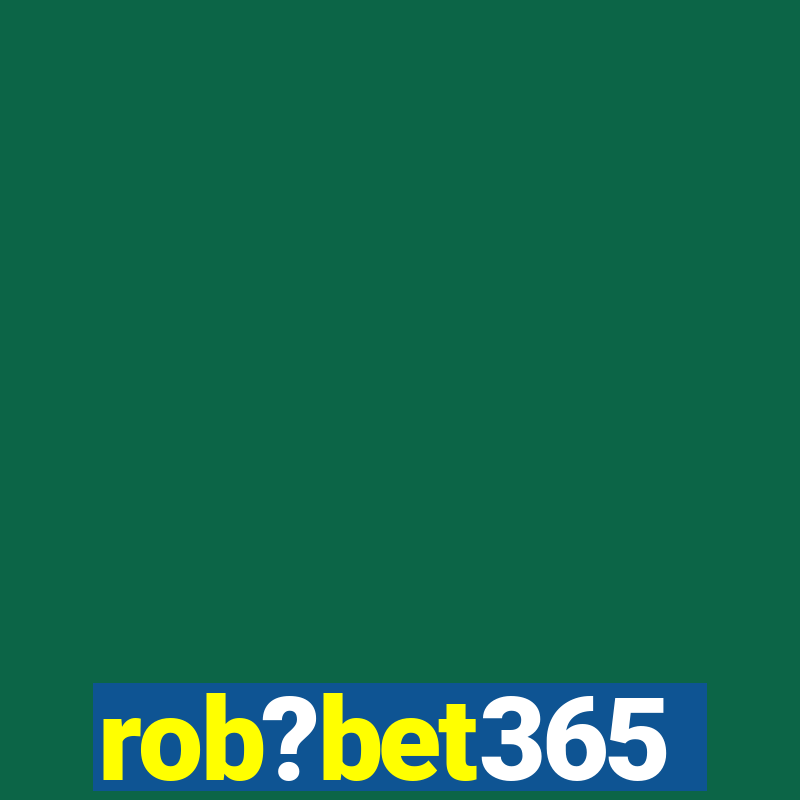 rob?bet365