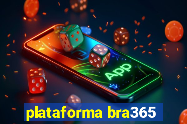 plataforma bra365