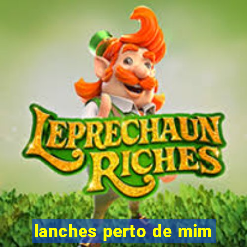 lanches perto de mim