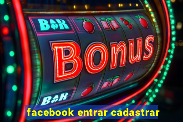 facebook entrar cadastrar