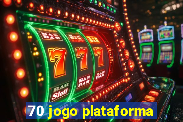 70 jogo plataforma