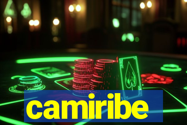 camiribe