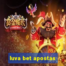 luva bet apostas