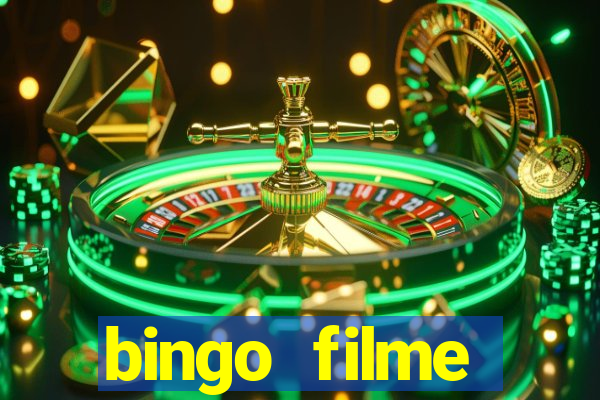 bingo filme completo dublado