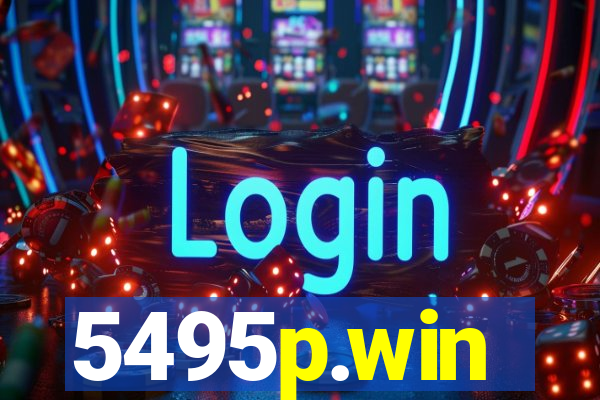 5495p.win