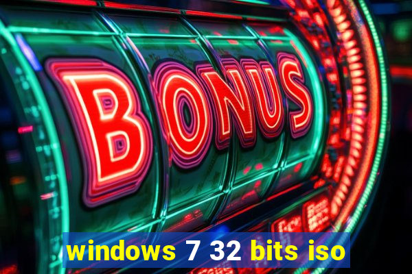 windows 7 32 bits iso