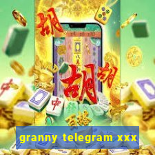 granny telegram xxx