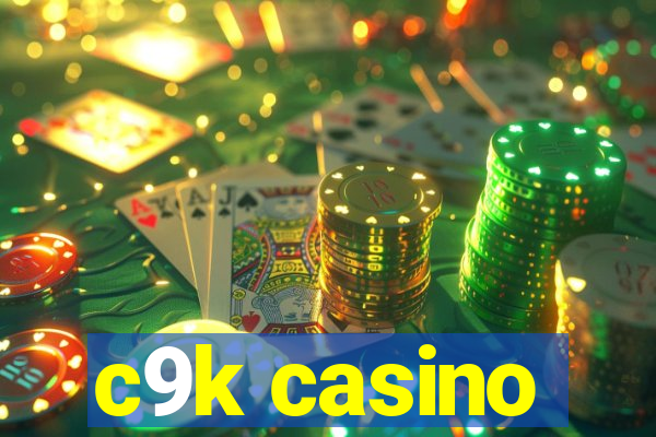 c9k casino