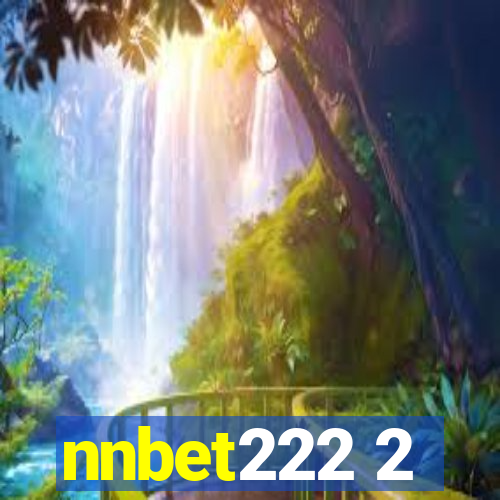 nnbet222 2