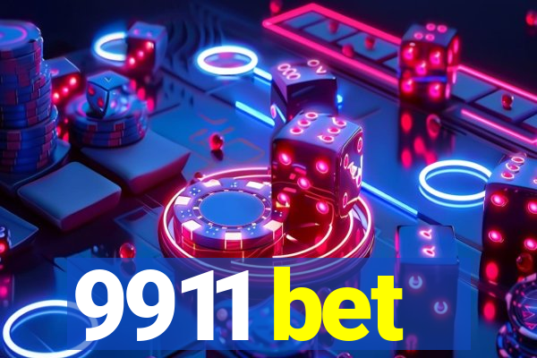 9911 bet