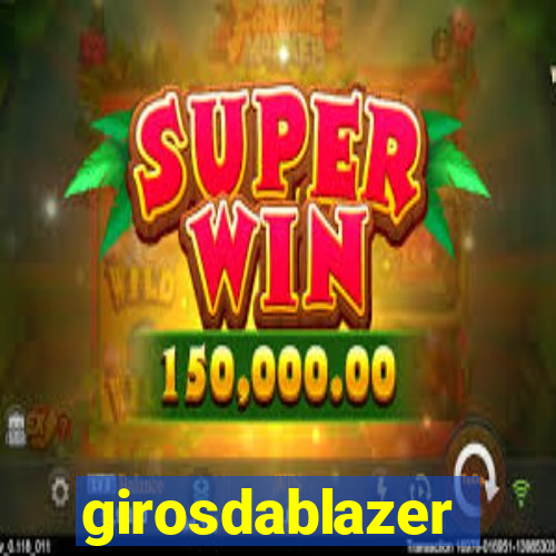 girosdablazer