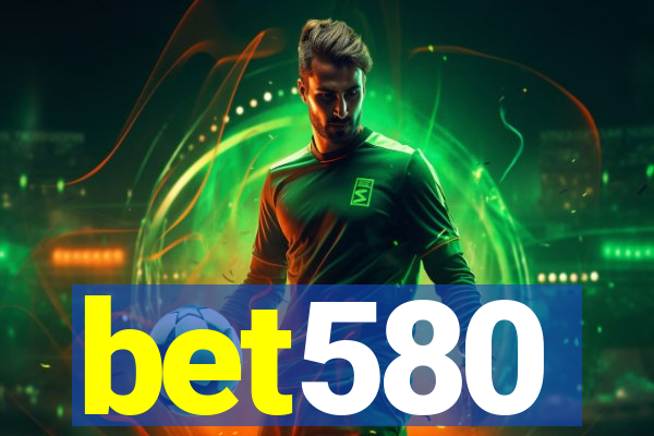 bet580