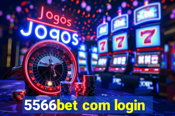 5566bet com login