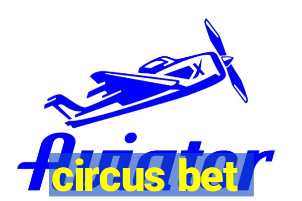 circus bet