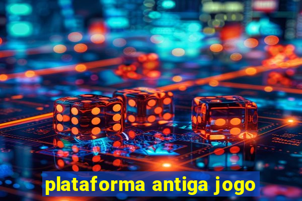 plataforma antiga jogo