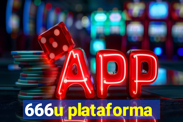 666u plataforma