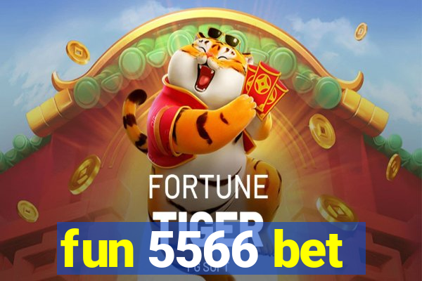 fun 5566 bet