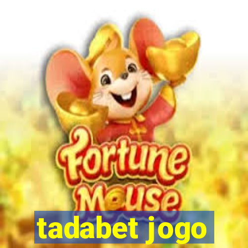 tadabet jogo