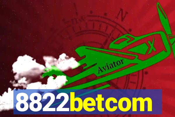 8822betcom