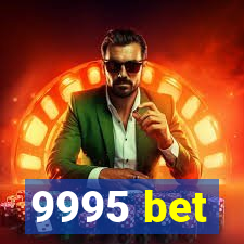 9995 bet