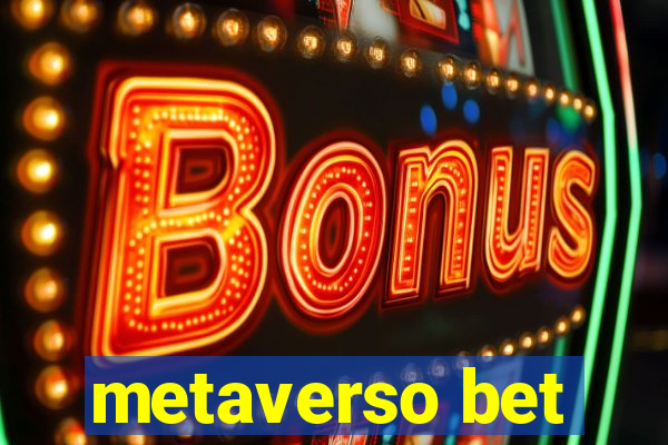 metaverso bet