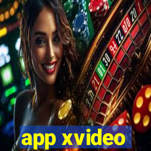 app xvideo