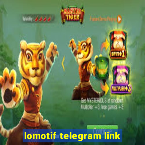 lomotif telegram link