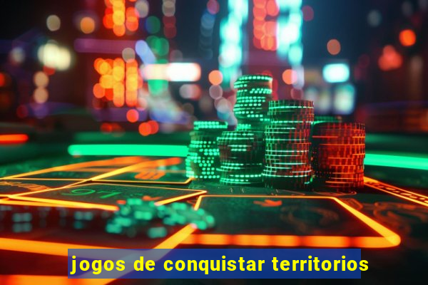 jogos de conquistar territorios