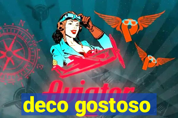 deco gostoso