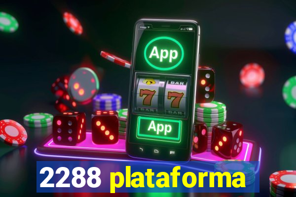 2288 plataforma