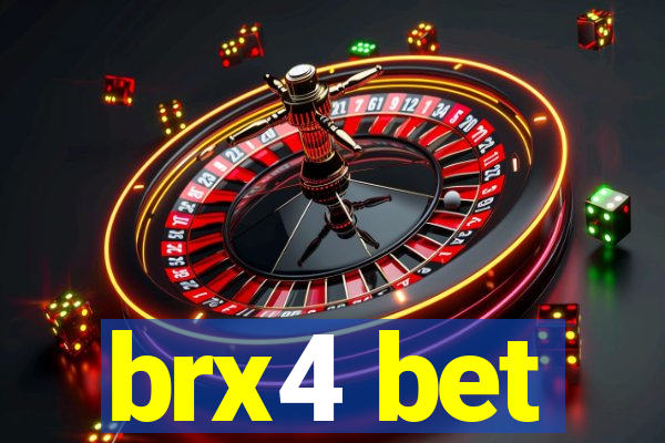 brx4 bet