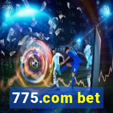 775.com bet