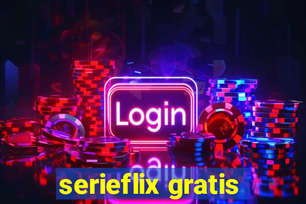 serieflix gratis